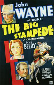 The Big Stampede - movie with John Wayne.