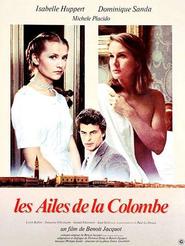 Les ailes de la colombe - movie with Isabelle Huppert.