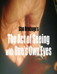 Film The Act of Seeing with One's Own Eyes.