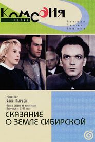 Skazanie o zemle Sibirskoy is the best movie in Marina Ladynina filmography.