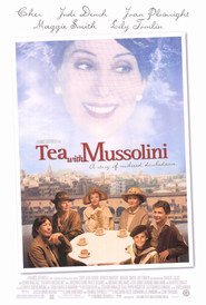 Film Tea with Mussolini.