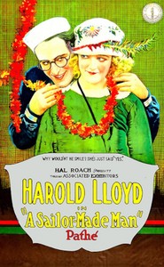 A Sailor-Made Man - movie with Harold Lloyd.