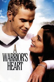 A Warrior's Heart - movie with Kellan Lutz.