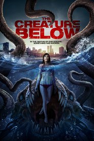 The Creature Below is the best movie in Libby Watitis filmography.