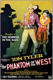The Phantom of the West - movie with Tom Santschi.