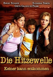 Die Hitzewelle - Keiner kann entkommen - movie with Arved Birnbaum.