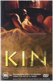 Kin - movie with Isaiah Washington.