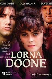 Lorna Doone - movie with Polly Walker.