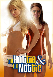 The Hottie & the Nottie - movie with Christine Lakin.