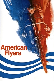 American Flyers - movie with Robert Taunsend.