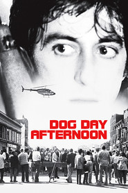 Dog Day Afternoon - movie with Al Pacino.