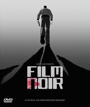 Film Noir - movie with Mark Keller.
