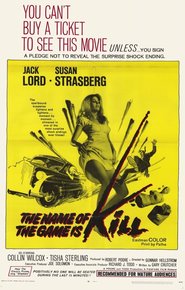 The Name of the Game Is Kill is the best movie in Collin Wilcox Paxton filmography.