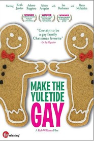 Make the Yuletide Gay - movie with Hallee Hirsh.