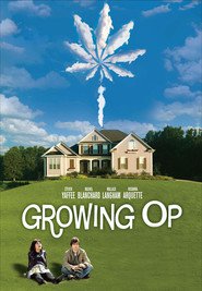 Growing Op - movie with Rachel Blanchard.