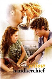 The Yellow Handkerchief - movie with Kristen Stewart.