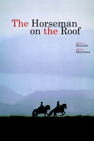 Le hussard sur le toit - movie with Olivier Martinez.