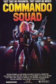 Commando Squad - movie with Brian Thompson.