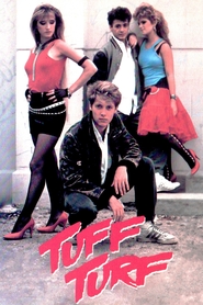 Tuff Turf - movie with James Spader.