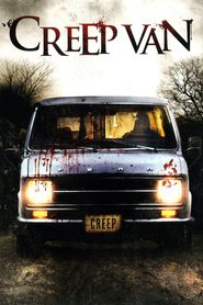 Creep Van - movie with Collin Bernsen.
