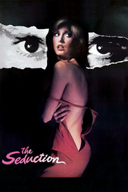 The Seduction is the best movie in Vince Edwards filmography.