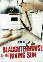 Slaughterhouse of the Rising Sun is the best movie in Ryan Rogoff filmography.