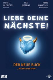 Liebe deine Nachste! - movie with Heike Makatsch.
