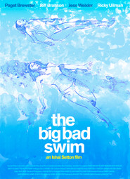 The Big Bad Swim - movie with Paget Brewster.