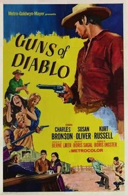 Guns of Diablo - movie with Charles Bronson.