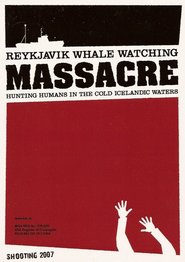 Reykjavik Whale Watching Massacre - movie with Helgi Bjornsson.