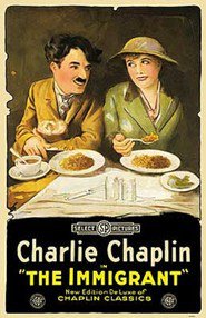The Immigrant - movie with Charles Chaplin.