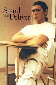 Stand and Deliver is the best movie in Eliot filmography.