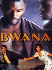 Bwana is the best movie in Migel Del Arko filmography.