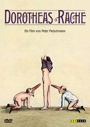 Dorotheas Rache is the best movie in Mathias Herisch filmography.
