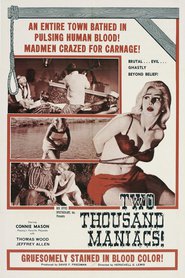 Two Thousand Maniacs! is the best movie in Mark Douglas filmography.