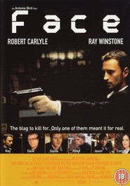 Face - movie with Ray Winstone.