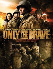 Only the Brave - movie with Mark Dacascos.