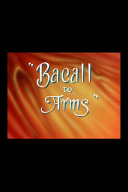 Animation movie Bacall to Arms.