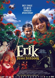 Erik of het klein insectenboek is the best movie in Anne-Mieke Ruyten filmography.