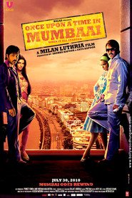 Once Upon a Time in Mumbaai - movie with Emraan Hashmi.