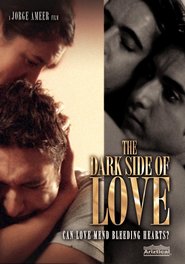 The Dark Side of Love - movie with Matthew Montgomery.