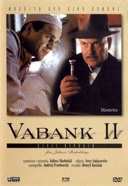 Vabank II czyli riposta is the best movie in Kjishtof Kershnovski filmography.