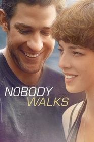 Nobody Walks - movie with John Krasinski.