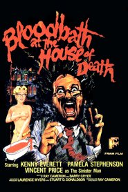 Film Bloodbath at the House of Death.