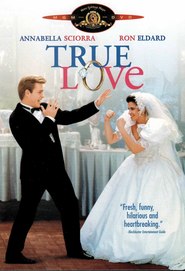 True Love - movie with Annabella Sciorra.