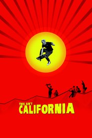 This Ain't California is the best movie in David Nathan filmography.
