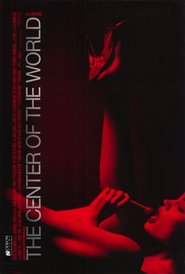 The Center of the World is the best movie in Jason McCabe filmography.