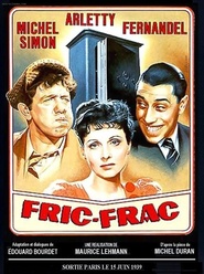 Fric-Frac - movie with Fernandel.