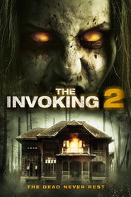 The Invoking 2 is the best movie in Chara Victoria Gannett filmography.