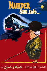 Murder She Said - movie with Margaret Rutherford.